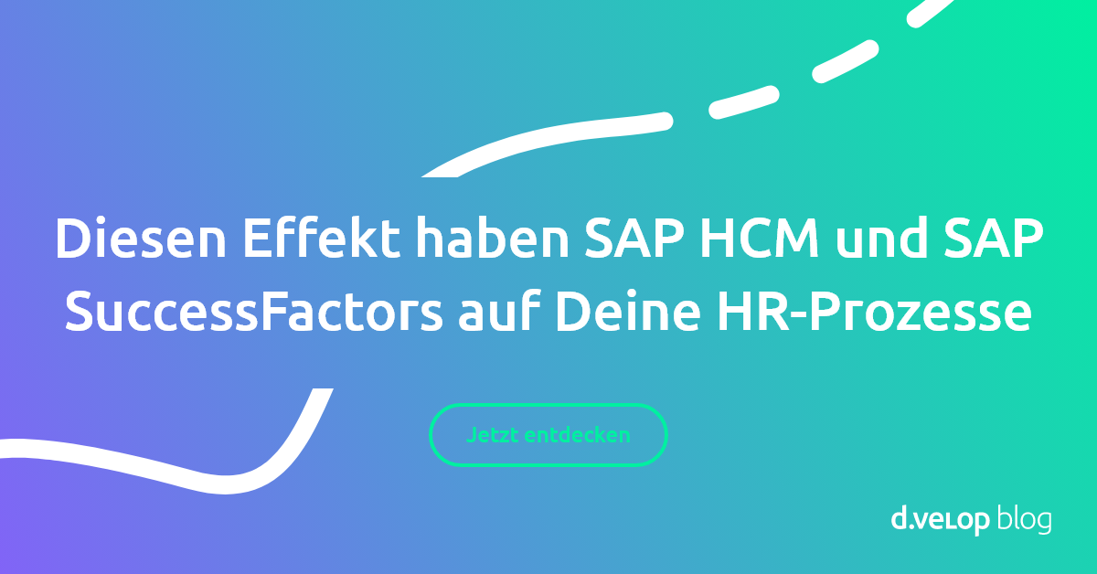 Effekte von SAP HCM und SAP SuccessFactors auf HRProzesse