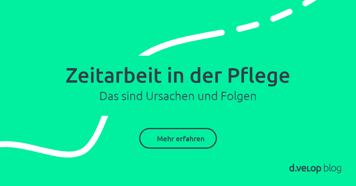 Zeitarbeit in der Pflege das sind Ursachen und Folgen