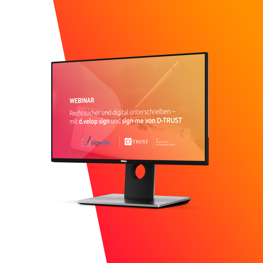 Digitale Unterschrift Webinar mit sign-me von D-TRUST