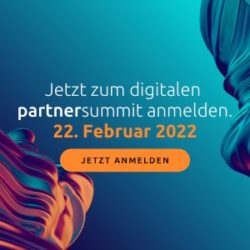 Jetzt zum digitalen Partnersummit anmelden. 22. Februar 2022.