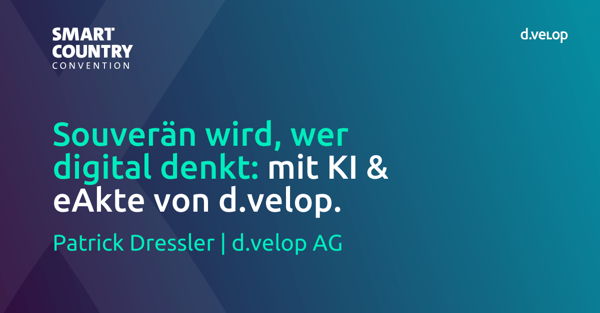 d.velop Vortrag auf der SCCON mit dem Titel: Souverän wird, wer digital denkt: mit KI & eAkte von d.velop.